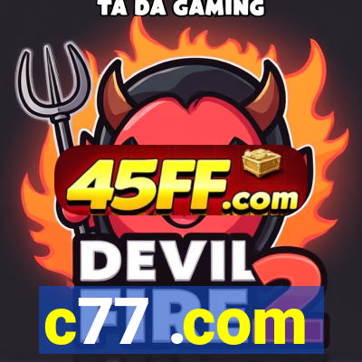 c77 .com